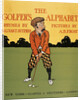 The Golfers Alphabet by Arthur Burdett Frost