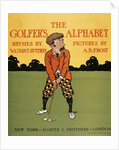 The Golfers Alphabet by Arthur Burdett Frost