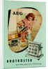 Toaster. AEG advertising by Anonymous