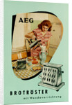 Toaster. AEG advertising by Anonymous