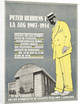 Peter Behrens and AEG 1907-1914 (Poster) by Anonymous