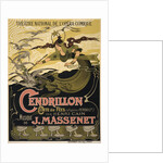 Poster for the Opera Cendrillon by Jules Massenet, 1899 by Émile Bertrand