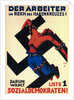 The worker under the swastika state! Therefore choose list 1, the Social Democrats!, 1932 by Karl Geiss
