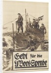 Give to the Submarine Donation. Poster, 1917 by Willy Stöwer