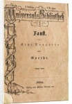 Goethes Faust I, the first volume of Reclams Universal Library, appeared on November 10, 1867, 1 by Anonymous master