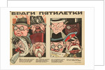 The enemies of the Five Year Plan, 1929 by Anonymous