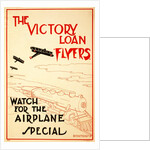 The Victory Loan Flyers, 1919 by Anonymous