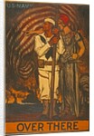 U.S. Navy Recruitment Poster Over There, 1917 by Anonymous