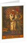 U.S. Navy Recruitment Poster Over There, 1917 by Anonymous