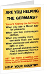 WW1 Poster appealing to the public to support the war effort by being frugal, 1917 by Anonymous