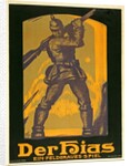 Poster advertisng a play Der Hias, ein feldgraues Spiel by Heinrich Gilardone, 1917 by Anonymous