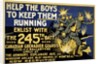 Canadian Army Recruitment Poster Help the Boys Keep them Running, 1914-1918 by Anonymous