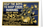 Canadian Army Recruitment Poster Help the Boys Keep them Running, 1914-1918 by Anonymous