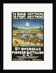 Canadian Army Recruitment Poster To Build Anything, To Fight Anything, 1916 by Anonymous