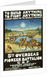 Canadian Army Recruitment Poster To Build Anything, To Fight Anything, 1916 by Anonymous