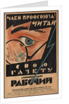 Advertising Poster for the Newspaper of the workers by Anonymous