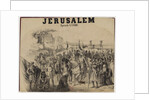 Opera Jérusalem by Giuseppe Verdi, on 26 November 1847 by the Paris Opera at the Salle Le Peletier ( by Anonymous