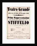 Premiere Poster for the opera Stiffelio by Giuseppe Verdi in Teatro Grande, Trieste, 1850 by Anonymous