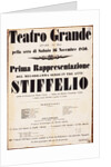 Premiere Poster for the opera Stiffelio by Giuseppe Verdi in Teatro Grande, Trieste, 1850 by Anonymous