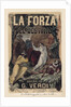Poster for the opera La forza del destino by Giuseppe Verdi, c. 1870 by Anonymous
