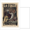 Poster for the opera La forza del destino by Giuseppe Verdi, c. 1870 by Anonymous