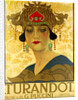 Poster for the opera Turandot at the Teatro alla Scala, 1926 by Anonymous