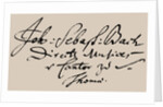 Signature of Johann Sebastian Bach by Anonymous