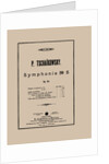 Cover of the score of the Symphony No. 5 in E minor, Op. 64 by Pyotr Tchaikovsky, 1888 by Anonymous