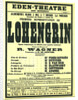 Premiere Poster for the opera Lohengrin by Richard Wagner in the Éden Théâtre, Paris, 1887 by Anonymous