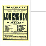 Premiere Poster for the opera Lohengrin by Richard Wagner in the Éden Théâtre, Paris, 1887 by Anonymous