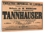 Premiere Poster for the opera Tannhäuser by Richard Wagner in the Opéra de Paris, 1861 by Anonymous