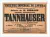 Premiere Poster for the opera Tannhäuser by Richard Wagner in the Opéra de Paris, 1861 by Anonymous