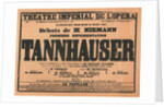 Premiere Poster for the opera Tannhäuser by Richard Wagner in the Opéra de Paris, 1861 by Anonymous
