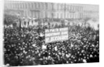 Womens Suffrage Demonstration on the Nevsky Prospect in Petrograd on March 8, 1917, 1917 by Anonymous