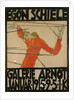 Self-portrait as Saint Sebastian. Poster for Schieles Exhibition at the Arnot Gallery, 1915 by Anonymous