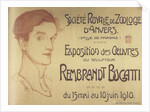 Self-portrait. Poster for Rembrandt Bugattis Antwerp Exposition, c. 1910 by Anonymous