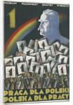Praca dla Polski, Polska dla pracy, 1930 by Anonymous