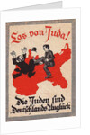The Jews are Our Misfortune, 1920s by Anonymous