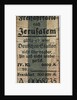 Free ticket to Jerusalem, c. 1900 by Anonymous