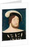 Portrait of Francis I, King of France, Duke of Brittany, Count of Provence, c. 1525 by Anonymous