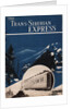 Transsiberian express (Brochure of the Intourist company), 1931 by Anonymous