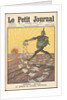 Le semeur de fausses nouvelles. (The sower of false news). Le petit journal, 1915 by Anonymous