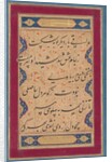 Calligraphy from a ghazal of Fakhr al-Din Iraqi and a verse…, c. 1760 by Muhammad Rizavi Hindi (attributed to)