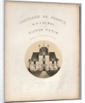 Frontispiece, Porte du Château de St Manvieux, 1860 by Victor Petit; Ch. Boivin
