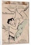 Les Vieilles histoires: Ta Bouche, 1893 by Henri de Toulouse-Lautrec