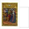 Miniature from a Book of Hours: The Pentecost, c. 1500 by Jean Poyet