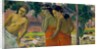 Three Tahitian Women, 1896 by Paul Gauguin