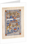 Manuscript Leaf with the Last Supper and the Washing of the Apostles? Feet Leaf…, ca. 1250-70 by Unknown