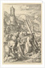 Christ Carrying the Cross, from The Passion of Christ, ca. 1598-1617 by Unknown