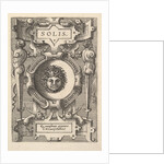 Bust of Sol surrounded by strapwork, from the series 'Deorum dearumque,' a set of images o…, 1573 by Gerard van Groeningen/Johannes van Doetecum I/Lucas van Doetecum